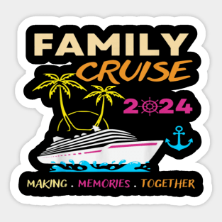 Family Cruise 2024 Sticker